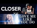 Download Lagu MASHUP - Closer/ Love Me Like You Do (Chainsmokers, Ellie Goulding, Halsey)