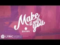 Make It With You - Ben\u0026Ben (Lyrics)