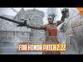 For Honor Patch 2 22 The Fashion Update - Thoughts on the notes Team ID and the update overall