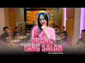 Download Lagu ORANG YANG SALAH - NONIK APRILIA - cover ARSEKA MUSIK