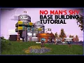 Beginner s Base Building Tutorial - No Man s Sky Guide