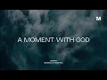Lagu A MOMENT WITH GOD - Instrumental  Soaking worship Music + 1Moment