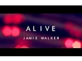 Download Lagu Jamie Walker - Alive (Official Music Video)