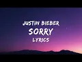Justin Bieber - Sorry (Lyrics)