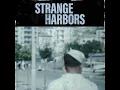 Strange Harbors