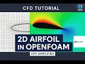 CFD Simulation of 2D Airfoil in OpenFOAM Step-by-Step Tutorial CFD Simplified