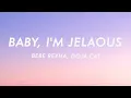 Download Lagu Bebe Rexha - Baby, I'm Jealous (Lyrics) ft. Doja Cat