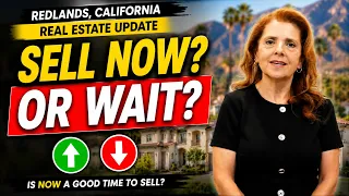 Redlands Real Estate Market Update Is NOW a Good Time to Sell Real Estate Emily Kreger Viral