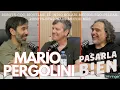 MARIO PERGOLINI VINO A PASARLA BIEN PODCAST Y TUVIMOS UNA GRAN CHARLA LARGA