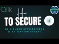 How to secure Qlik Cloud applications with section access