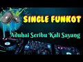 Download Lagu Aduhai Seribu Kali Sayang ` JS • Single Funkot