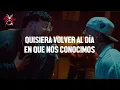 Grupo Frontera ft. Maluma - POR QUÉ SERÁ (Letra) Quisiera volver al dia que nos conocimos para no ir