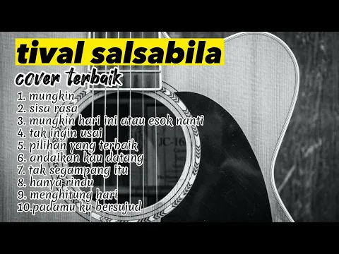 Download MP3 tival salsabila cover - mungkin || Full album terbaik 2023