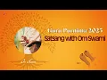 Download Lagu Guru Purnima 2025 - Satsang with Om Swami