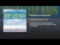 Raindrops for Deep Sleep