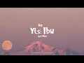 Download Lagu Naif - Yts: Ibu (Lyric Video)