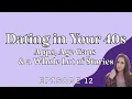 Dating in Your 40s Apps Age Gaps a Whole Lot of Stories