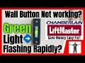 Chamberlain LiftMaster Wall Button Flashing Garage Door Opener Not Working