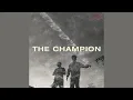 The Champion Instrumental | The Score