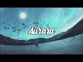 Download Lagu 'Aurora' Beautiful Chillstep Mix 2017