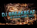 Download Lagu DJ BREAKBEAT BUTIRAN DEBU TERBARU 2022 MELODY GALAU FULL BASS!!!