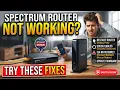 Spectrum Router Not Working Try These Fixes