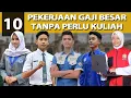 Download Lagu 10 PEKERJAAN MENJANJIKAN TANPA PERLU IJAZAH KULIAH !!
