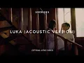 Download Lagu Angkasa - Luka (Acoustic Version) (Official Lyric Video)