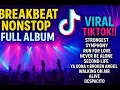 Lagu 🔥BREAKBEAT NONSTOP VIRAL 2025 - Full Album TikTok Paling Dicari‼️ | DJ STRONGEST x DESPACITO Remix