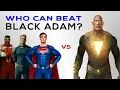 Who Can Beat Black Adam
