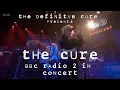 The Cure - BBC Radio 2 In Concert - Oct 31, 2024 - Songs Of A Lost World