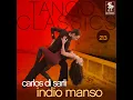 Indio Manso - Carlos di Sarli