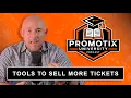 The Ultimate Marketing Toolkit for Selling Event Tickets 2025