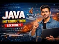 Core Java Java Full Stack Development Course - Lecture 1 Introduction