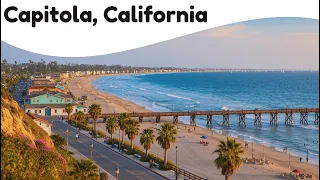 10 Best Things to Do in Capitola California