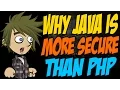 Why Java is More Secure than PHP
