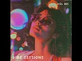 Vibe Sessions - Vol I