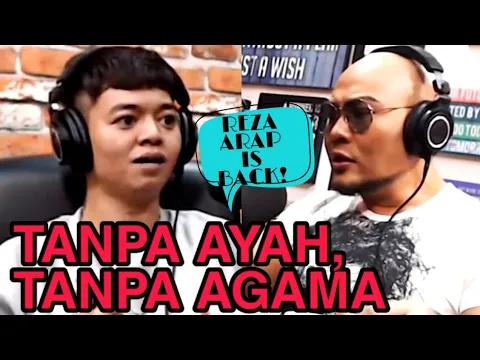 Download MP3 REZA ARAP, GUE GA PUNYA AGAMA, GA PUNYA BAPAK❗