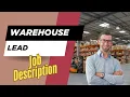 Job description of Warehouse Lead - Role Responsibilities Skills