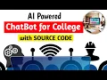 AI ChatBot for College with SOURCE CODE Perfect Project for Final Year CSE Projects 2025