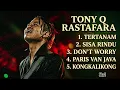 Kumpulan Lagu Paling Populer Tony Q Rastafara | Reggae Indonesia | Yoman❤️💛💚