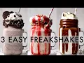 3 EASY FREAKSHAKES | milkshakes 3 ways