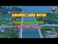Download Lagu Karaoke lagu batak Dang Tarbahen Mulak - Putra pemulung