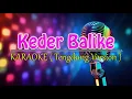 Download Lagu KEDER BALIKE @HJ. DIANA SASTRA ( KARAOKE CEWEK )