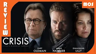 crisis 2021 review upcoming movies 2021 movies on screen 2021