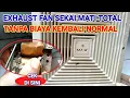 Exhaust Fan Sekai Mati total Hidup Kembali Tanpa Biaya