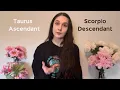 Exploring Taurus Ascendant Scorpio Descendant balance in self relationships