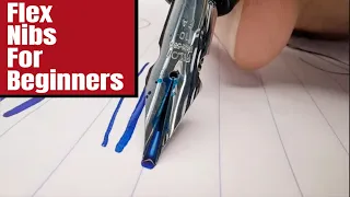 A Beginners Guide How To Use a Flex Nib Fountain Pen