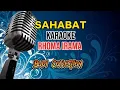 Lagu SAHABAT ORIGINAL - RHOMA IRAMA                   ( Official Music Karaoke )