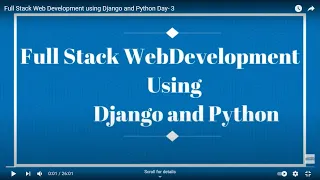 Full Stack Web Development using Django and Python Day - 3